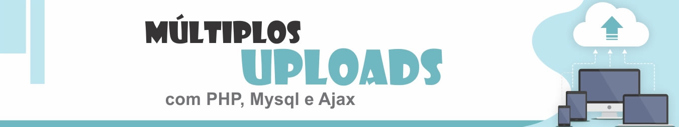 MÃºltiplos Uploads com PHP, Mysql e Ajax - #11 ClassUpload